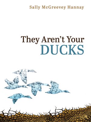 cover image of They Aren't Your Ducks